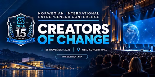 15 Anniversary Norwegian International Entrepreneur Conference - NIEC
