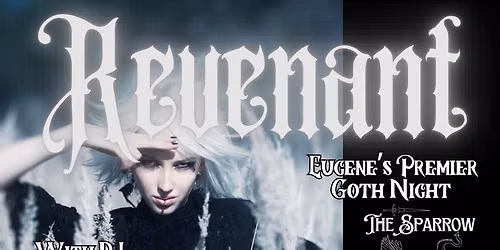 REVENANT Goth Night