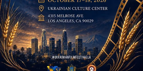 2nd Annual Ukrainian Film Festival Los Angeles