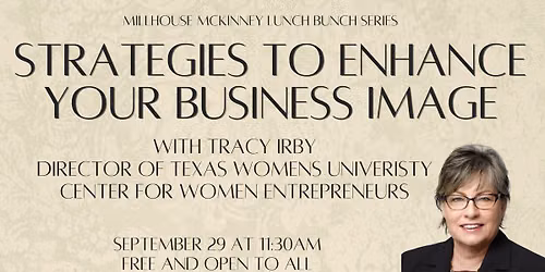 Lunch Bunch: Strategies to Improve Your Business Image with Tracy Irby