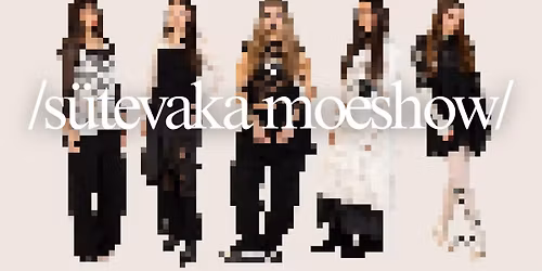 \/s\u00fctevaka moeshow 2026\/: OBSKUURNE H\u00dcSTEERIA