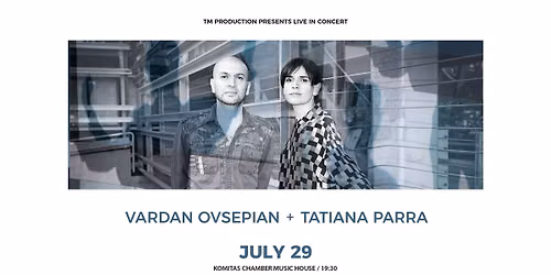 Vardan Ovsepian & Tatiana Parra