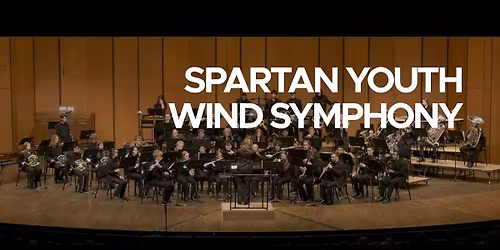 Spartan Youth Wind Symphony and Wind Symphony