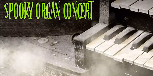 Robert Fasol's "Spooky Organ Concert"