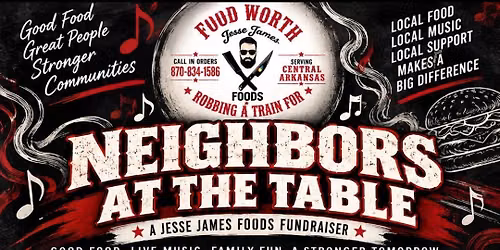 Neighbors At The Table (Jesse James Foods fundraiser)