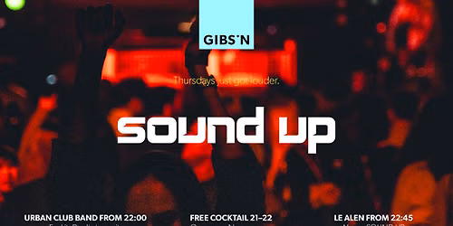 Sound Up - Eintritt frei 21-22 Uhr!