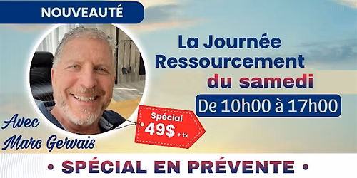 Qu\u00e9bec - Journ\u00e9e Ressourcement - samedi 06 f\u00e9vrier 2027 - Sp\u00e9cial 49$ + tx