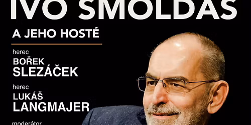 IVO \u0160MOLDAS s hosty