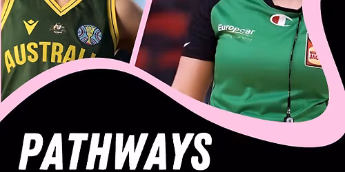 Pathways & Possibilities