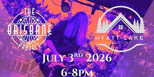 The Brisbane Project - Hyatt Lake