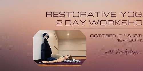 Restorative Yoga 2 Day Training