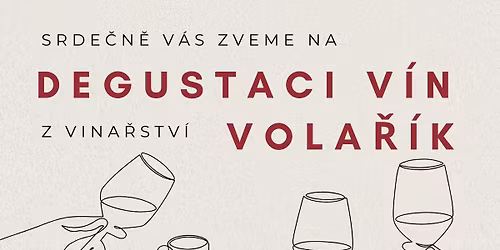 Degustace v\u00edn Vina\u0159stv\u00ed Vola\u0159\u00edk se someli\u00e9rem Filipem Koskem