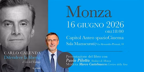 Carlo Calenda presenta il suo nuovo libro a Monza