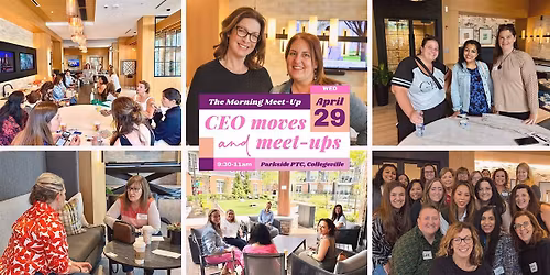 CEO Moves & Meet-ups - The Morning Event