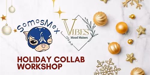 Holiday Collab Workshop