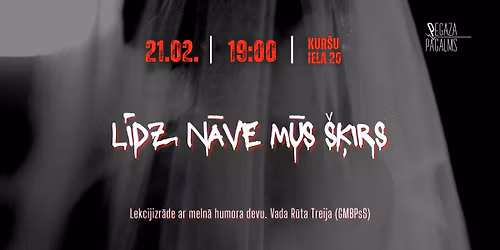 "L\u012bdz n\u0101ve m\u016bs \u0161\u0137irs". Lekcijizr\u0101de ar meln\u0101 humora devu