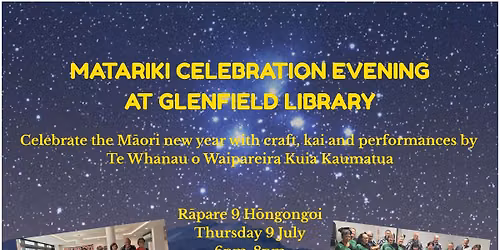 Matariki Celebration Evening at Glenfield Library