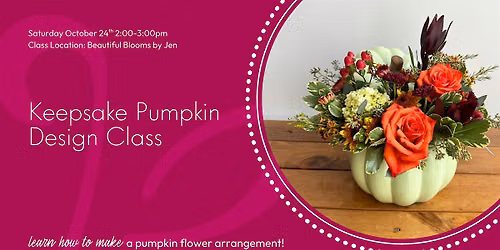 Keepsake Pumpkin Design Class