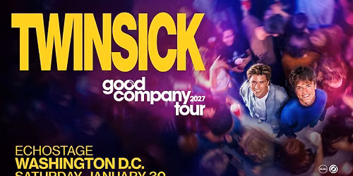 TWINSICK - Good Company Tour