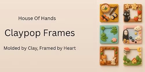 Claypop Frames