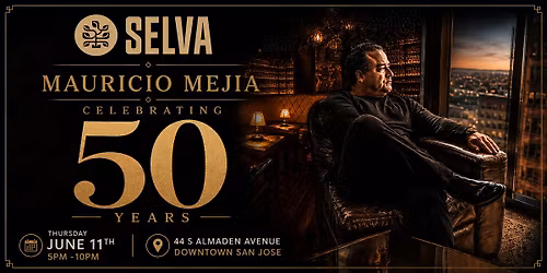 MAURICIO MEJIA | CELEBRATING 50 YEARS