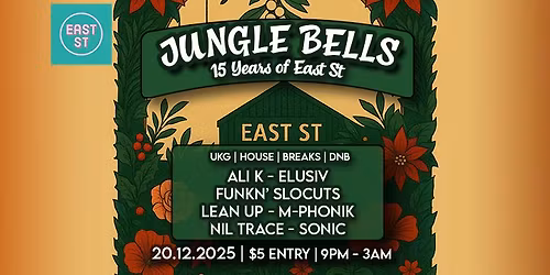JUNGLE BELLS | 15 YEARS OF EAST ST | 20.12.2025
