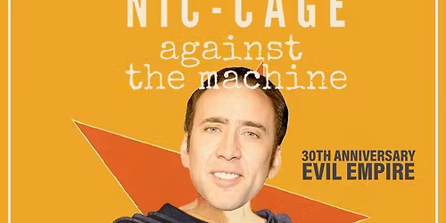 Nic-Cage Against the Machine - The Boileroom, Guildford