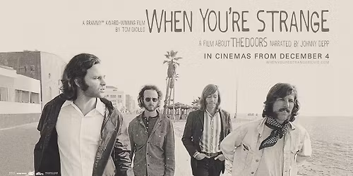 THE DOORS: WHEN YOU\u2019RE STRANGE - 4K
