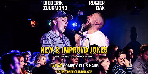 Diederik Zuurmond & Rogier Bak: New & Improvd Jokes \u2022 English Comedy in Rotterdam