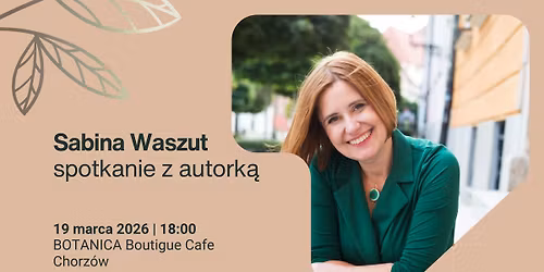 Spotkanie  z autork\u0105 Sabin\u0105 Waszut