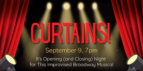 Curtains!: Level 4B Musical Improv Show