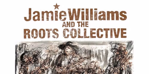 Jamie Williams & The Roots Collective 