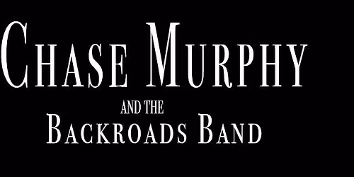 Chase Murphy & the Backroads Band @ Hitch-N-Post