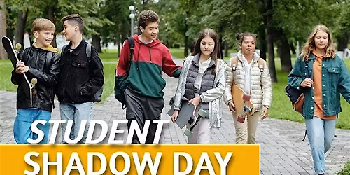 STUDENT SHADOW DAY