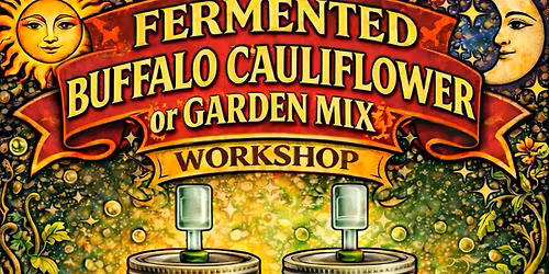 Let's Ferment Buffalo Cauliflower | Garden Mix Together