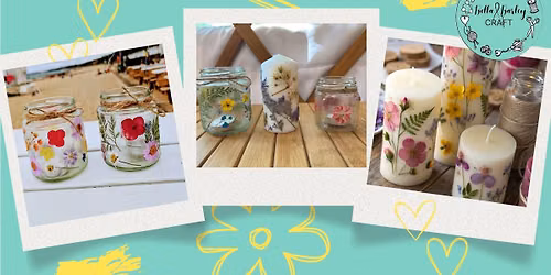 Pressed flowers candle and lantern workshop