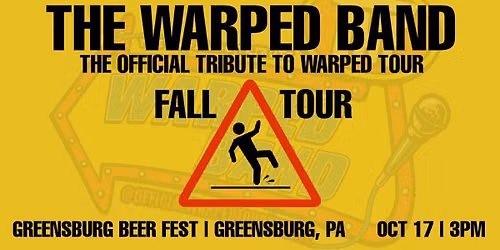 The Warped Band - The Official Tribute to Warped Tour at Greensburg Craft Beer Fest