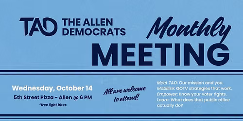 THE Allen Democrats October Monthly Meeting