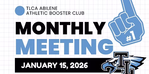 TLCA Abilene Athletic Booster Club \u2013 January Meeting