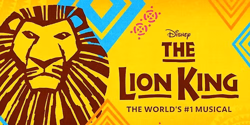 Disney\u2019s \u201cThe Lion King\u201d
