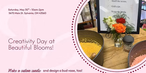 Creativity Day at Beautiful Blooms