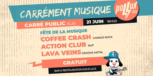 FETE DE LA MUSIQUE [CARREMENT MUSIQUE]