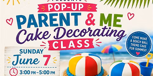 Parent and Me Cake Class