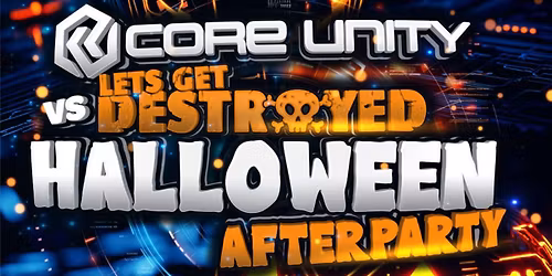 Core Unity vs Let's Get Destroyed - Multi-Genre Rave