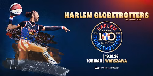 The Harlem Globetrotters Trasa 100-lecia! \ud83c\udfc0 Torwar Warszawa