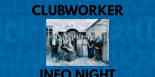 Clubworker Info Night