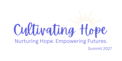 Cultivating Hope Summit