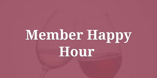 November Member Happy Hour