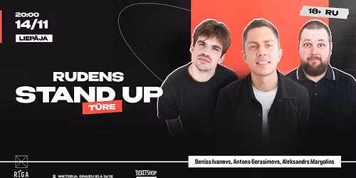 Stand Up Liep\u0101j\u0101 \/ izr\u0101de krievu valod\u0101 \/ 14.11 20:00