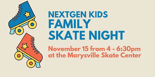 NextGen Kids - Family Skate Night